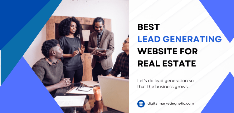 Best Lead Generating Websites For Real Estate 2022