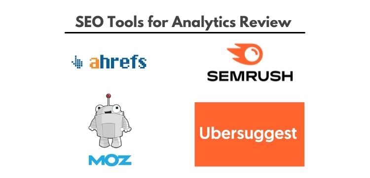 SEO Tools for Analytics Reports; How Often Should SEO Analytics Be Reviewed 2022