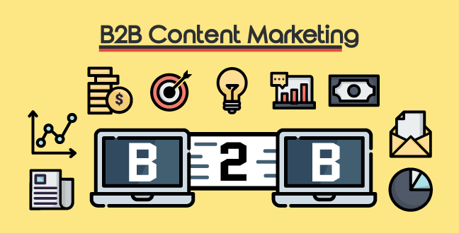 Why Content Marketing is the Ultimate Solution for B2B Businesses